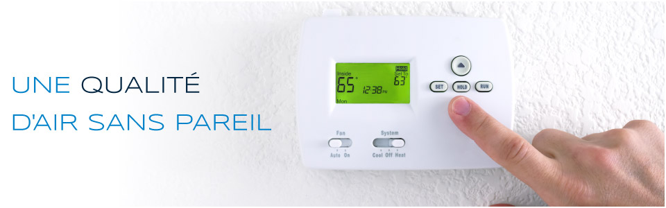 Une qualité d'air sans pareil - Contrôle de l'air